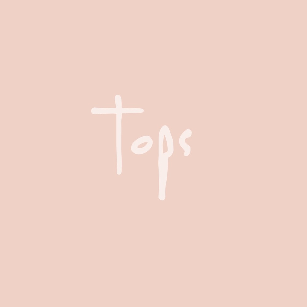 Tops